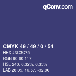 カラーコード: CMYK 49 / 49 / 0 / 54 | qconv.com