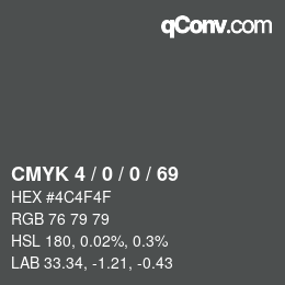 カラーコード: CMYK 4 / 0 / 0 / 69 | qconv.com