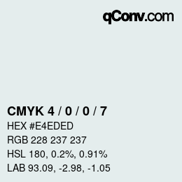 カラーコード: CMYK 4 / 0 / 0 / 7 | qconv.com