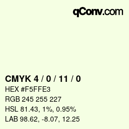 カラーコード: CMYK 4 / 0 / 11 / 0 | qconv.com