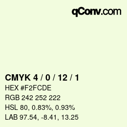 Color code: CMYK 4 / 0 / 12 / 1 | qconv.com