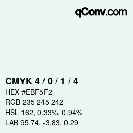 カラーコード: CMYK 4 / 0 / 1 / 4 | qconv.com