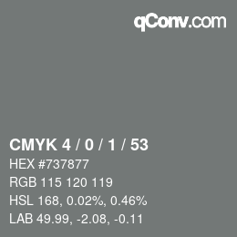 Color code: CMYK 4 / 0 / 1 / 53 | qconv.com