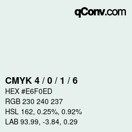 カラーコード: CMYK 4 / 0 / 1 / 6 | qconv.com