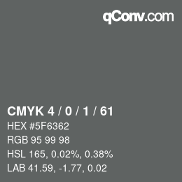 カラーコード: CMYK 4 / 0 / 1 / 61 | qconv.com