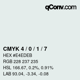カラーコード: CMYK 4 / 0 / 1 / 7 | qconv.com