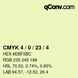 カラーコード: CMYK 4 / 0 / 23 / 4 | qconv.com