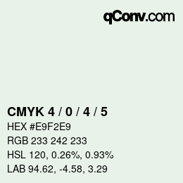 Color code: CMYK 4 / 0 / 4 / 5 | qconv.com