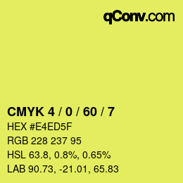 カラーコード: CMYK 4 / 0 / 60 / 7 | qconv.com