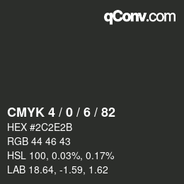 Color code: CMYK 4 / 0 / 6 / 82 | qconv.com