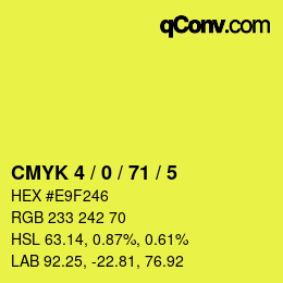 Color code: CMYK 4 / 0 / 71 / 5 | qconv.com