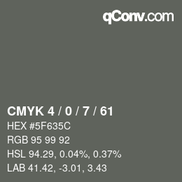 Color code: CMYK 4 / 0 / 7 / 61 | qconv.com