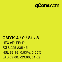 カラーコード: CMYK 4 / 0 / 81 / 8 | qconv.com