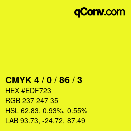 カラーコード: CMYK 4 / 0 / 86 / 3 | qconv.com