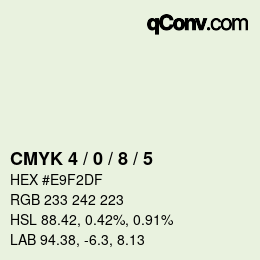 Color code: CMYK 4 / 0 / 8 / 5 | qconv.com