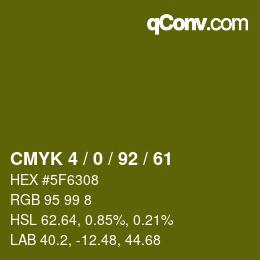 カラーコード: CMYK 4 / 0 / 92 / 61 | qconv.com