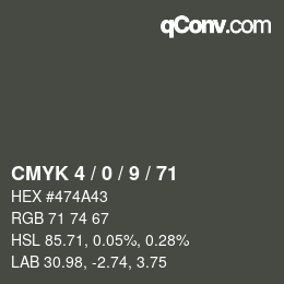 Color code: CMYK 4 / 0 / 9 / 71 | qconv.com