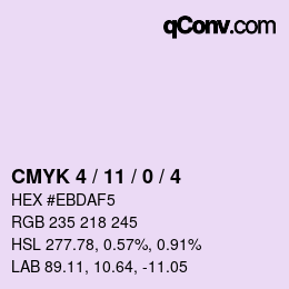Color code: CMYK 4 / 11 / 0 / 4 | qconv.com