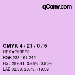 Color code: CMYK 4 / 21 / 0 / 5 | qconv.com