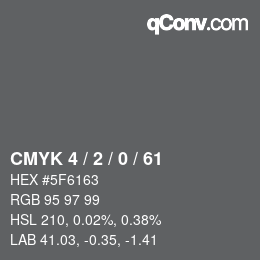 Color code: CMYK 4 / 2 / 0 / 61 | qconv.com