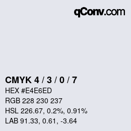 カラーコード: CMYK 4 / 3 / 0 / 7 | qconv.com