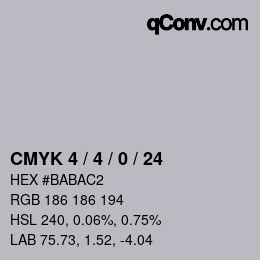 Color code: CMYK 4 / 4 / 0 / 24 | qconv.com