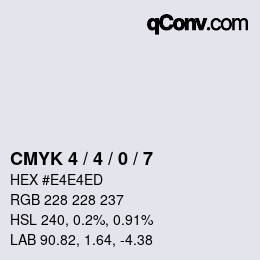 カラーコード: CMYK 4 / 4 / 0 / 7 | qconv.com