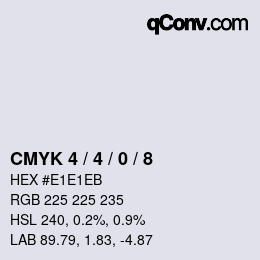 カラーコード: CMYK 4 / 4 / 0 / 8 | qconv.com