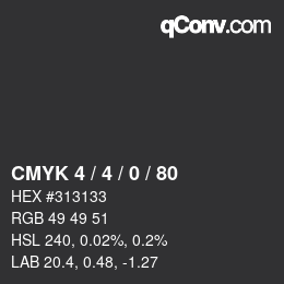 Color code: CMYK 4 / 4 / 0 / 80 | qconv.com