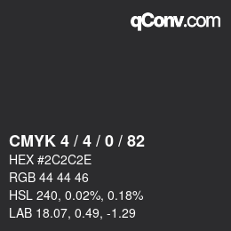 颜色代码: CMYK 4 / 4 / 0 / 82 | qconv.com