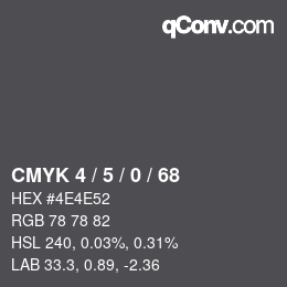 Color code: CMYK 4 / 5 / 0 / 68 | qconv.com