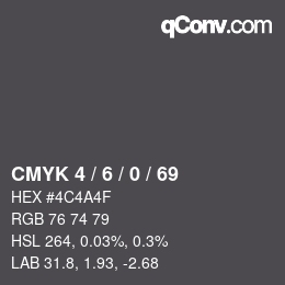 Color code: CMYK 4 / 6 / 0 / 69 | qconv.com