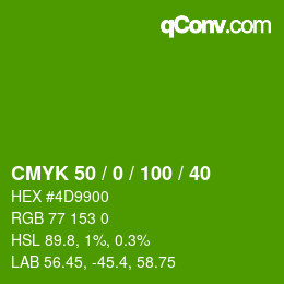 カラーコード: CMYK 50 / 0 / 100 / 40 | qconv.com