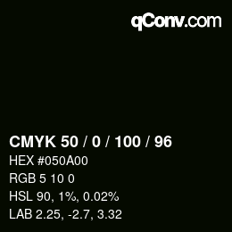 Color code: CMYK 50 / 0 / 100 / 96 | qconv.com