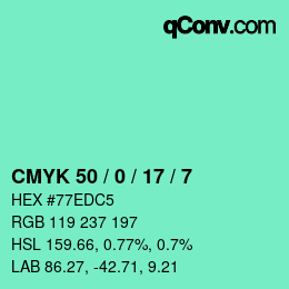 カラーコード: CMYK 50 / 0 / 17 / 7 | qconv.com