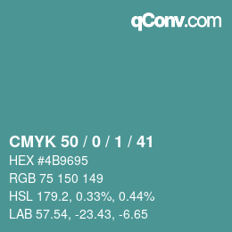 Color code: CMYK 50 / 0 / 1 / 41 | qconv.com