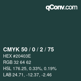 Color code: CMYK 50 / 0 / 2 / 75 | qconv.com