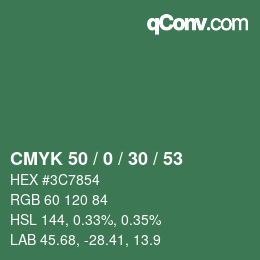 カラーコード: CMYK 50 / 0 / 30 / 53 | qconv.com