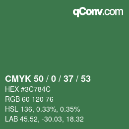 Color code: CMYK 50 / 0 / 37 / 53 | qconv.com