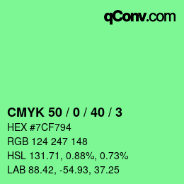 カラーコード: CMYK 50 / 0 / 40 / 3 | qconv.com