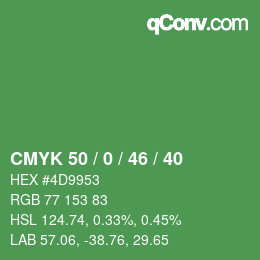 Color code: CMYK 50 / 0 / 46 / 40 | qconv.com