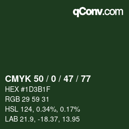 Color code: CMYK 50 / 0 / 47 / 77 | qconv.com