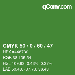 カラーコード: CMYK 50 / 0 / 60 / 47 | qconv.com