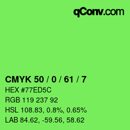 Color code: CMYK 50 / 0 / 61 / 7 | qconv.com
