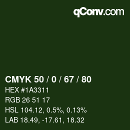 Color code: CMYK 50 / 0 / 67 / 80 | qconv.com