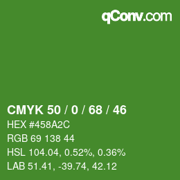 Color code: CMYK 50 / 0 / 68 / 46 | qconv.com