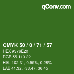 Color code: CMYK 50 / 0 / 71 / 57 | qconv.com