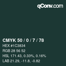 カラーコード: CMYK 50 / 0 / 7 / 78 | qconv.com
