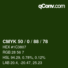カラーコード: CMYK 50 / 0 / 88 / 78 | qconv.com