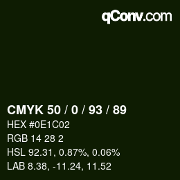 カラーコード: CMYK 50 / 0 / 93 / 89 | qconv.com